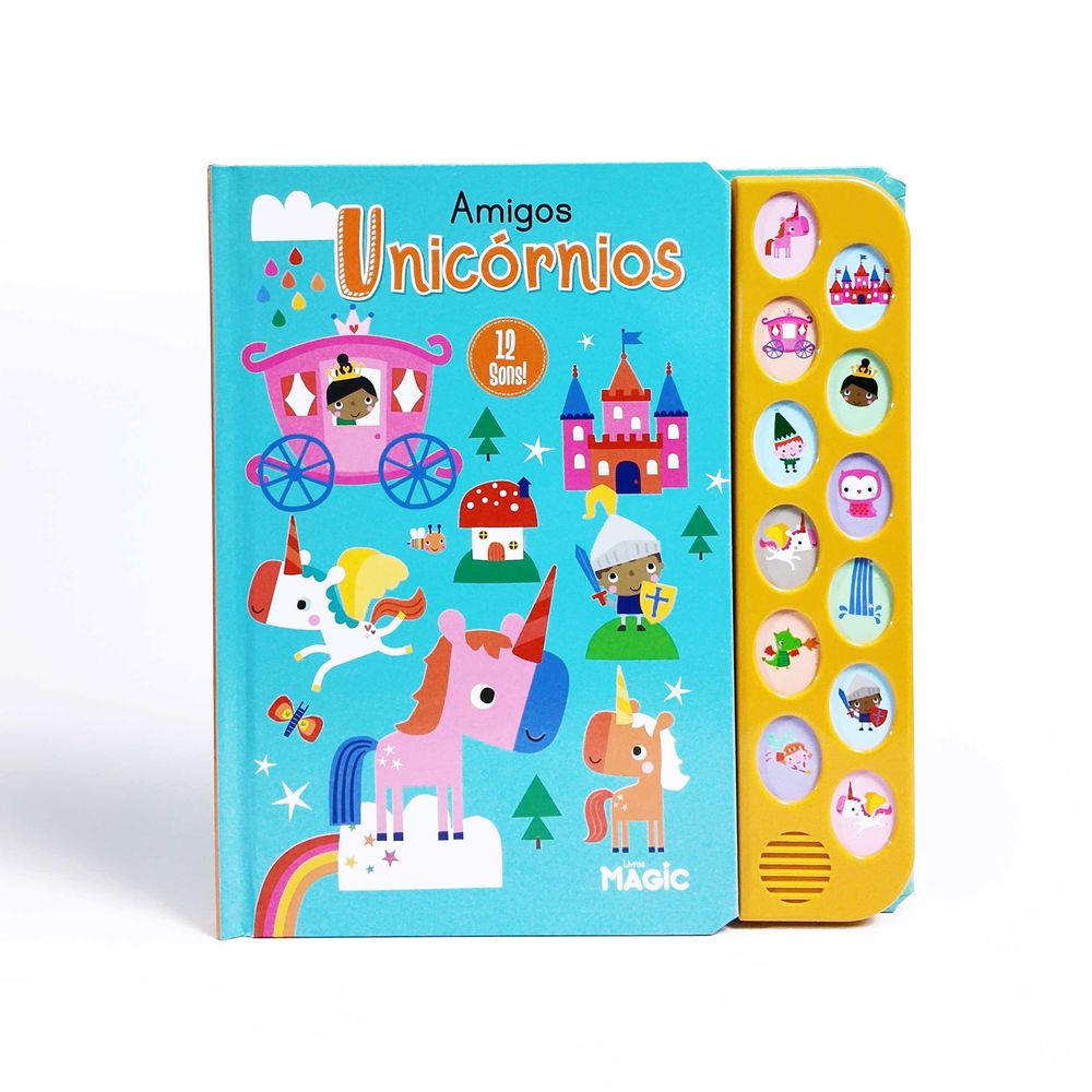 Livro Ouvindo os Animais Amigos Unicórnios - Ciranda Cultural